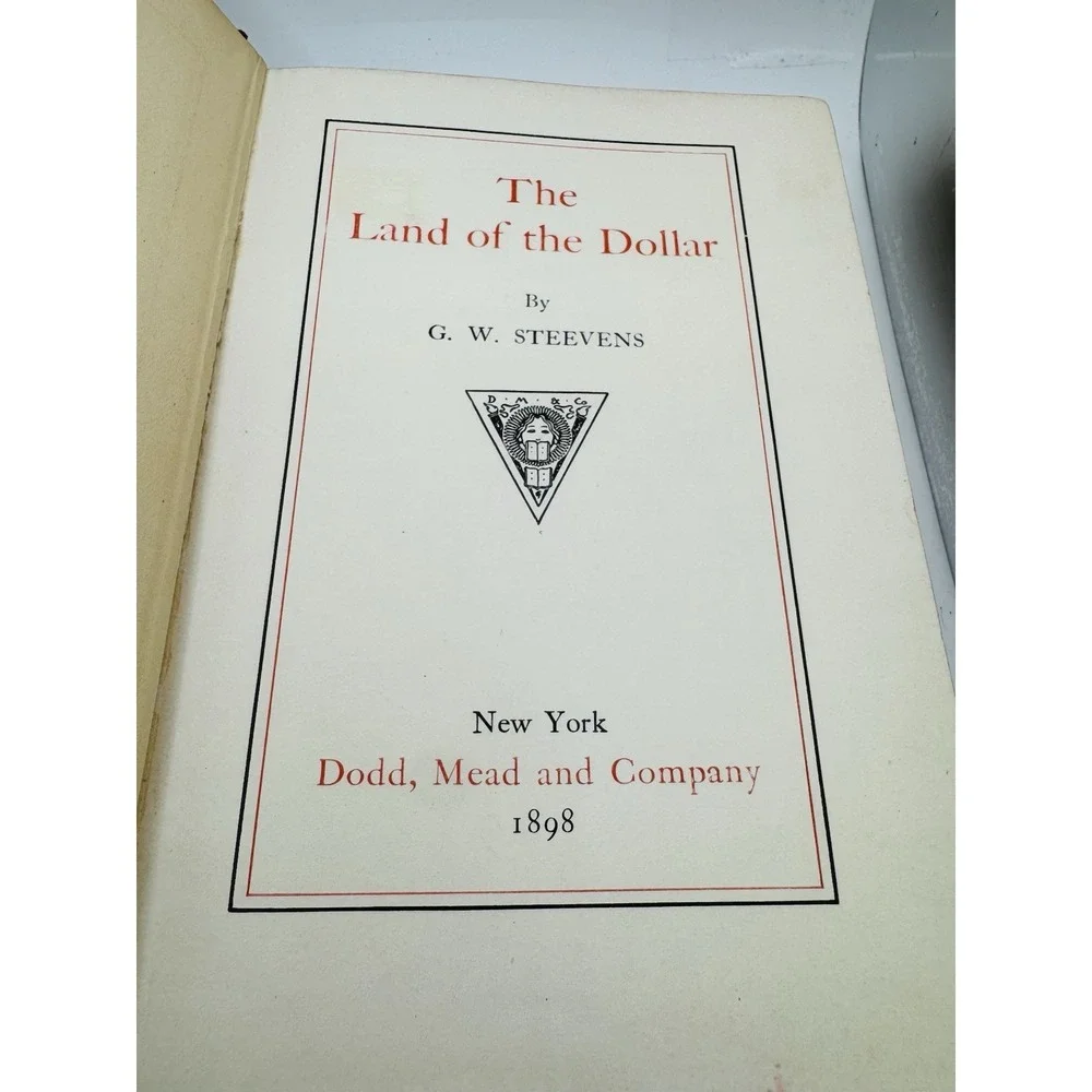 The Land Of The Dollar By G W Steevens 1898